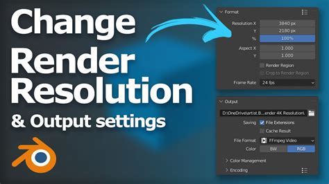 How to Change Render Resolution and Output Settings for Image。